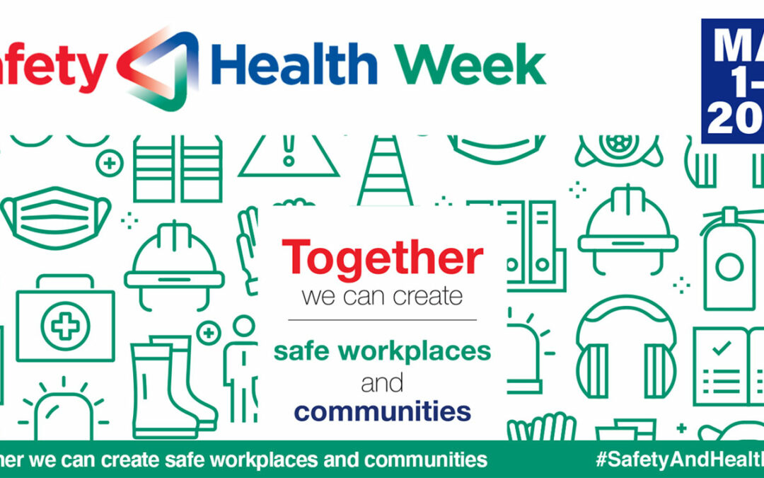 NAOSH Week and Strengthening Workplace Safety | May 1-6