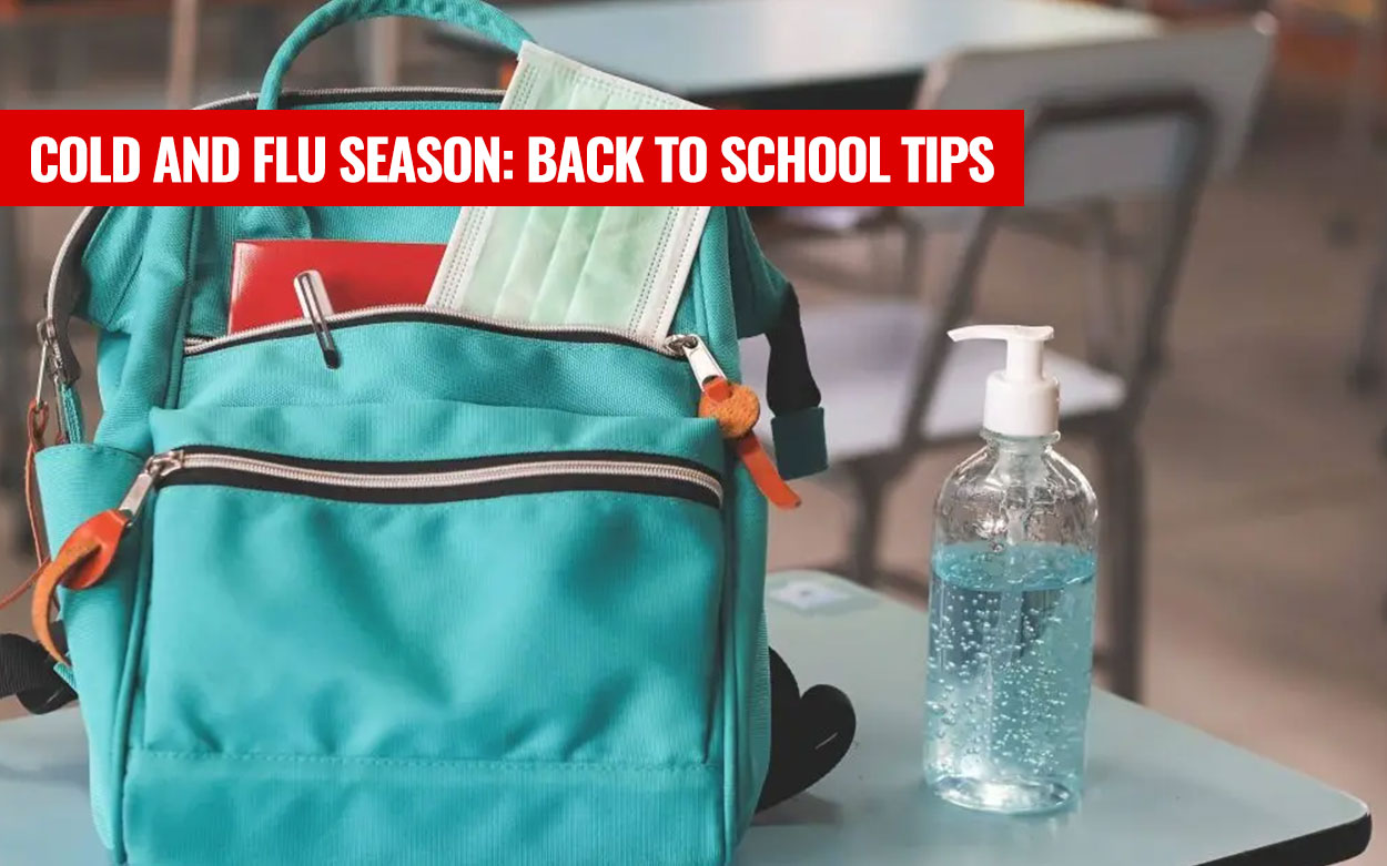 Flu First Aid Cold & Flu Season: 10 Healthy Back to School Tips | SOS Emergency ...
