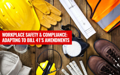 Workplace Safety & Compliance: Adapting to Bill 41’s Amendments