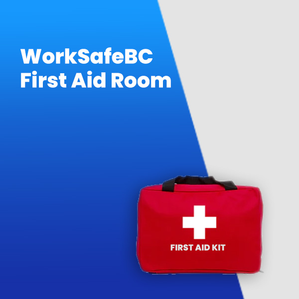 WorkSafeBC First Aid Room